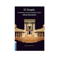 Templo Su Ministerio Y Servicios En Tiempo De Cristo