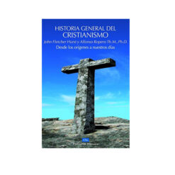 Historia General Del Cristianismo