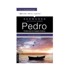 Sermones Actuales Sobre Pedro