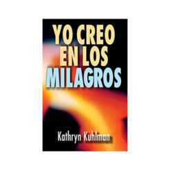 Yo Creo En Los Milagros