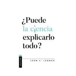 ¿Puede La Ciencia Explicarlo Todo ?