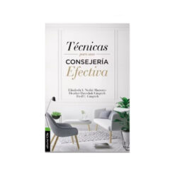 Técnicas Para Una Consejería Efectiva