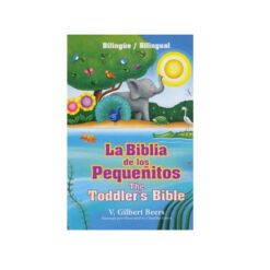 La Biblia De Los Pequeñitos – The Toddlers Bible