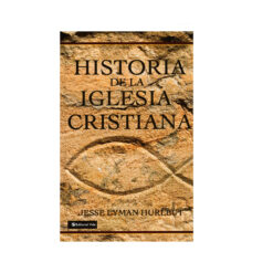 Historia De La Iglesia Cristiana – Nueva Edición