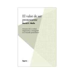 El valor de ser protestante
