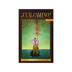 ¿Cual Camino? Edición Revisada