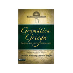 Gramática Griega Sintaxis Del NT 13