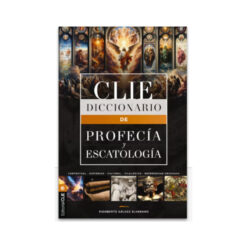 Diccionario De Profecía Y Escatotologia Tapa Dura