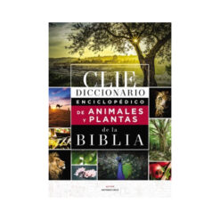 Diccionario Enciclopedico De Animales Y Plantas De La Biblia Tapa Dura