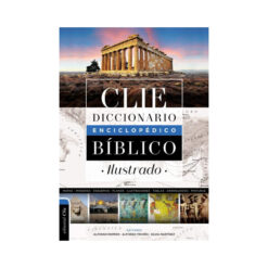 Diccionario Enciclopédico Bíblico Ilustrado Clie