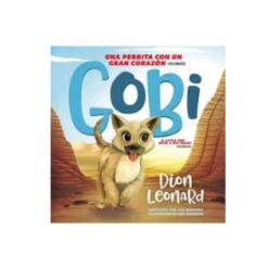 Gobi – Una Perrita Con Un Gran Corazón – Bilingüe