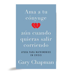 Ama A Tu Conyuge Aun Cuando Quieras Salir Corriendo