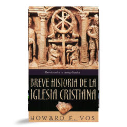 Breve Historia De La Iglesia Cristiana