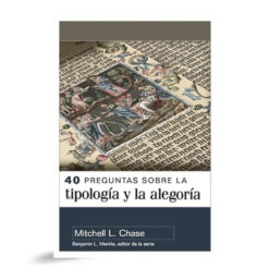 40 Preguntas Sobre La Tipologla Y La Alegorla