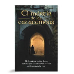 El Martir De Las Catacumbas