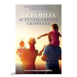 La Familia Auntenticamente Cristiana