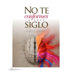 No Te Conformes A Este Siglo