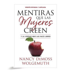 Mentiras Que Las Mujeres Creen – Edición Revisada