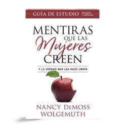 Mentiras Que Las Mujeres Creen – Guía De Estudio