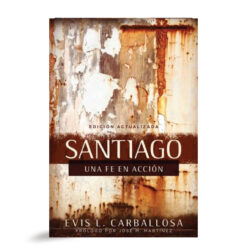 Santiago Una Fe En Acción