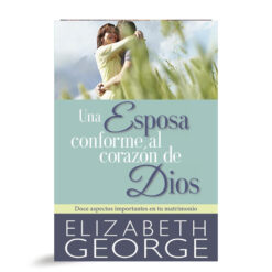 Una Esposa Conforme Al Corazón De Dios