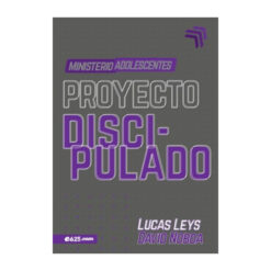Proyecto Discipulado – Ministerio Adolescentes