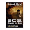 SOS: Sálvalas, Oh, Señor