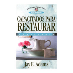 Capacitados Para Restaurar