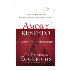 Amor y Respeto: Cuaderno de ejercicios