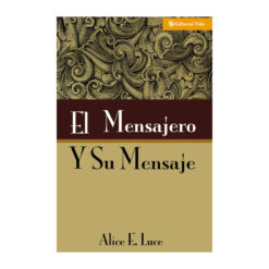 El Mensajero Y Su Mensaje