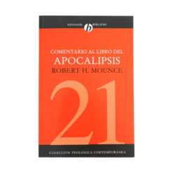 Comentario al Libro de Apocalipsis (Tomo 21)