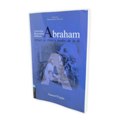 Abraham: Amigo de Dios y padre de la fe – Samuel Pagán