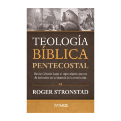 Teología Bíblica Pentecostal