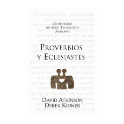 Proverbios y Eclesiastés