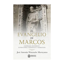 El Evangelio De Marcos
