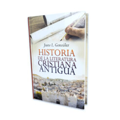 Historia de la Literatura Cristiana Antigua – Justo L. González, tapa dura