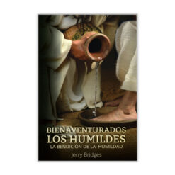Bienaventurados los Humildes, La bendición de la humildad, Jerry Bridges