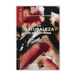 La Naturaleza de la Doctrina, Religión y teología en una época postliberal, George A. Lindbeck