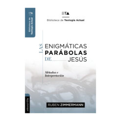 Las Enigmáticas Parábolas De Jesús