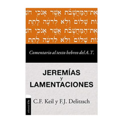 Comentario Al Texto Hebreo Del AT-Jeremias y Lamentaciones