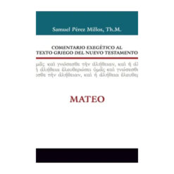 mateo,comentario exegético al texto griego del nuevo testamento