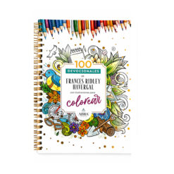 100 devocionales para colorear: Frances Ridley Havergal