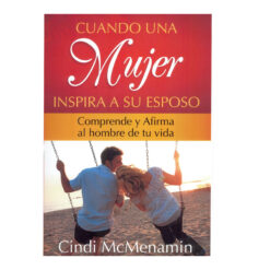 Cuando Una Mujer Inspira A Su Esposo