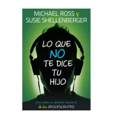 Lo que no te dice tu hijo